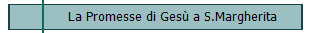 La Promesse di Ges a S.Margherita